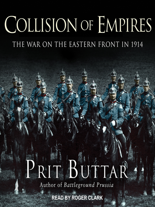 Title details for Collision of Empires by Prit Buttar - Wait list